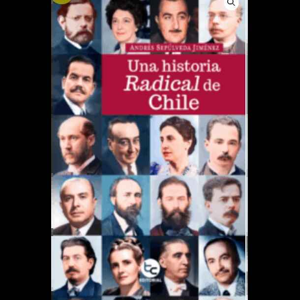 UNA HISTORIA RADICAL DE CHILE