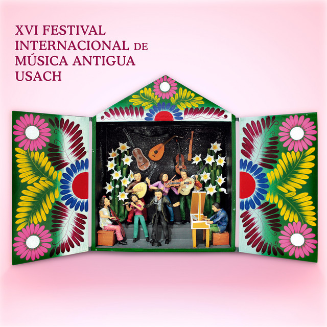 XVI FESTIVAL INTERNACIONAL DE MUSICA ANTIGUA USACH (CD)