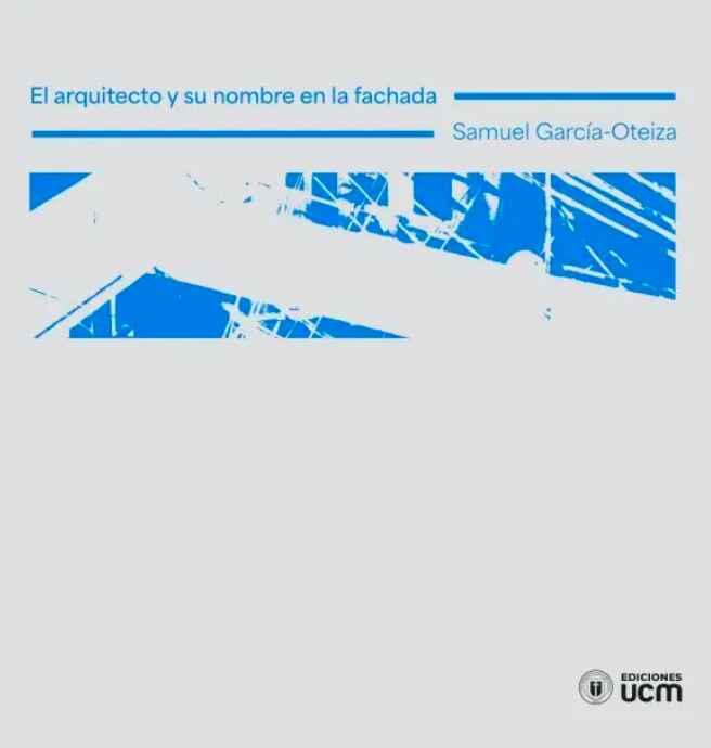 EL ARQUITECTO Y SU NOMBRE EN LA FACHADA