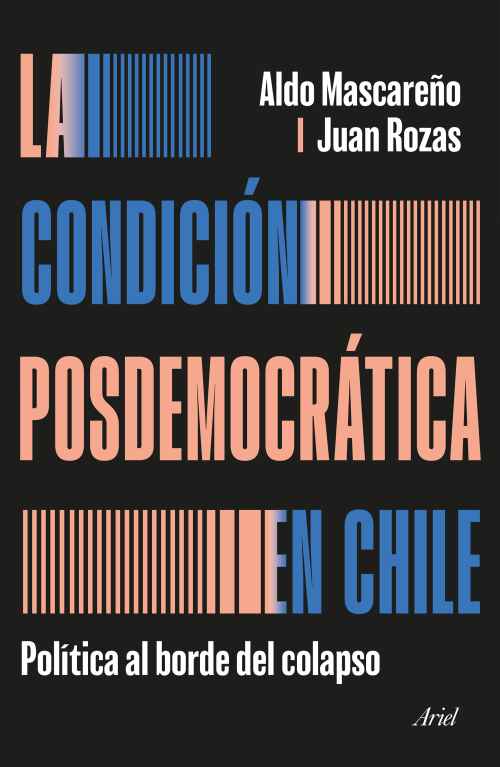 LA CONDICION POSDEMOCRATICA EN CHILE