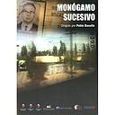 MONOGAMO SUCESIVO (LIBRO+DVD)