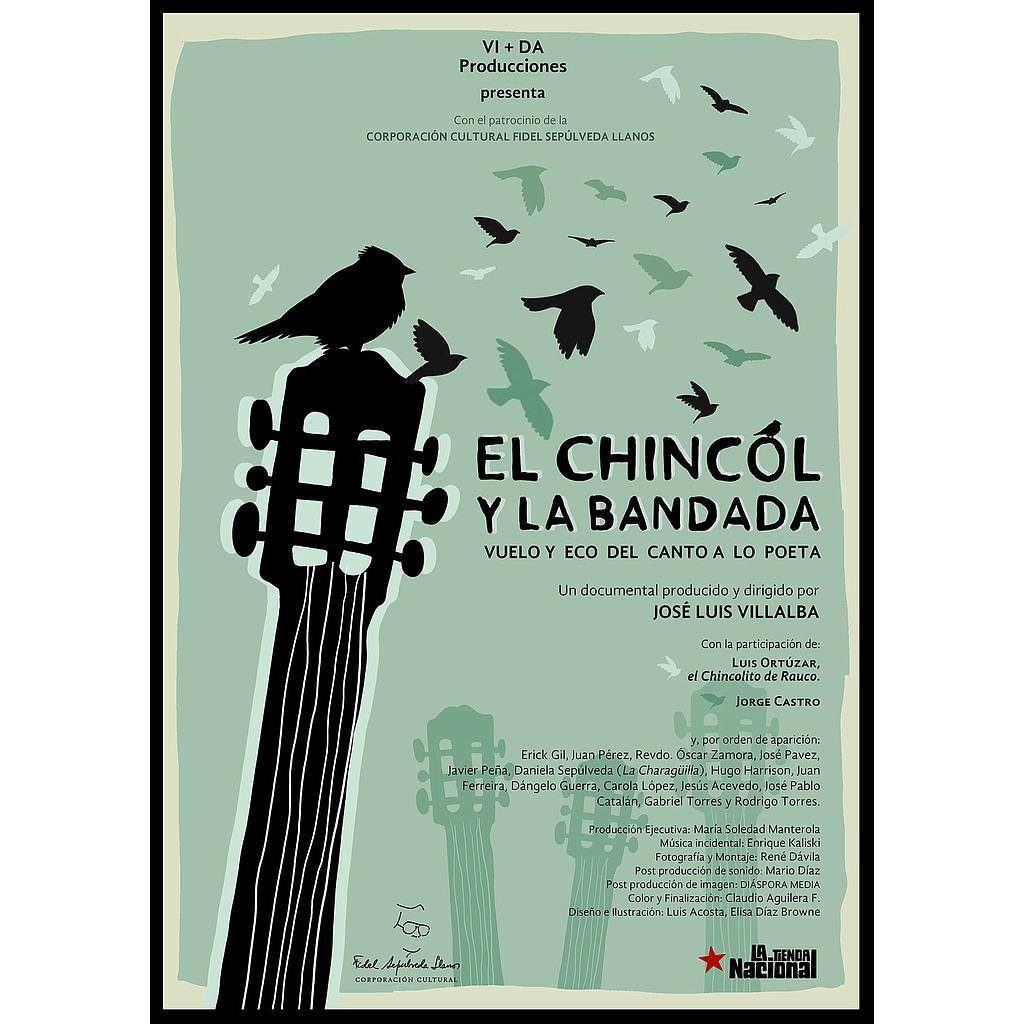 EL CHINCOL Y LA BANDADA