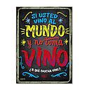 CARTEL GRANDE SI USTED VINO AL MUNDO (35 x 25)
