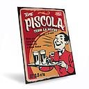 CARTEL GRANDE TOME PISCOLA TODA LA NOCHE (35 x 25)