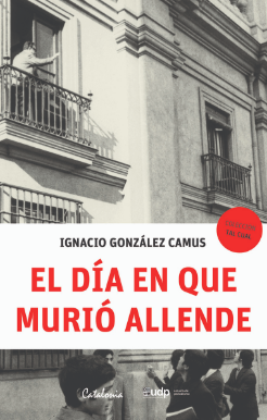 EL DIA EN QUE MURIO ALLENDE