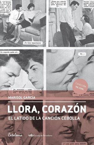 LLORA CORAZON. EL LATIDO DE LA CANCION CEBOLLA