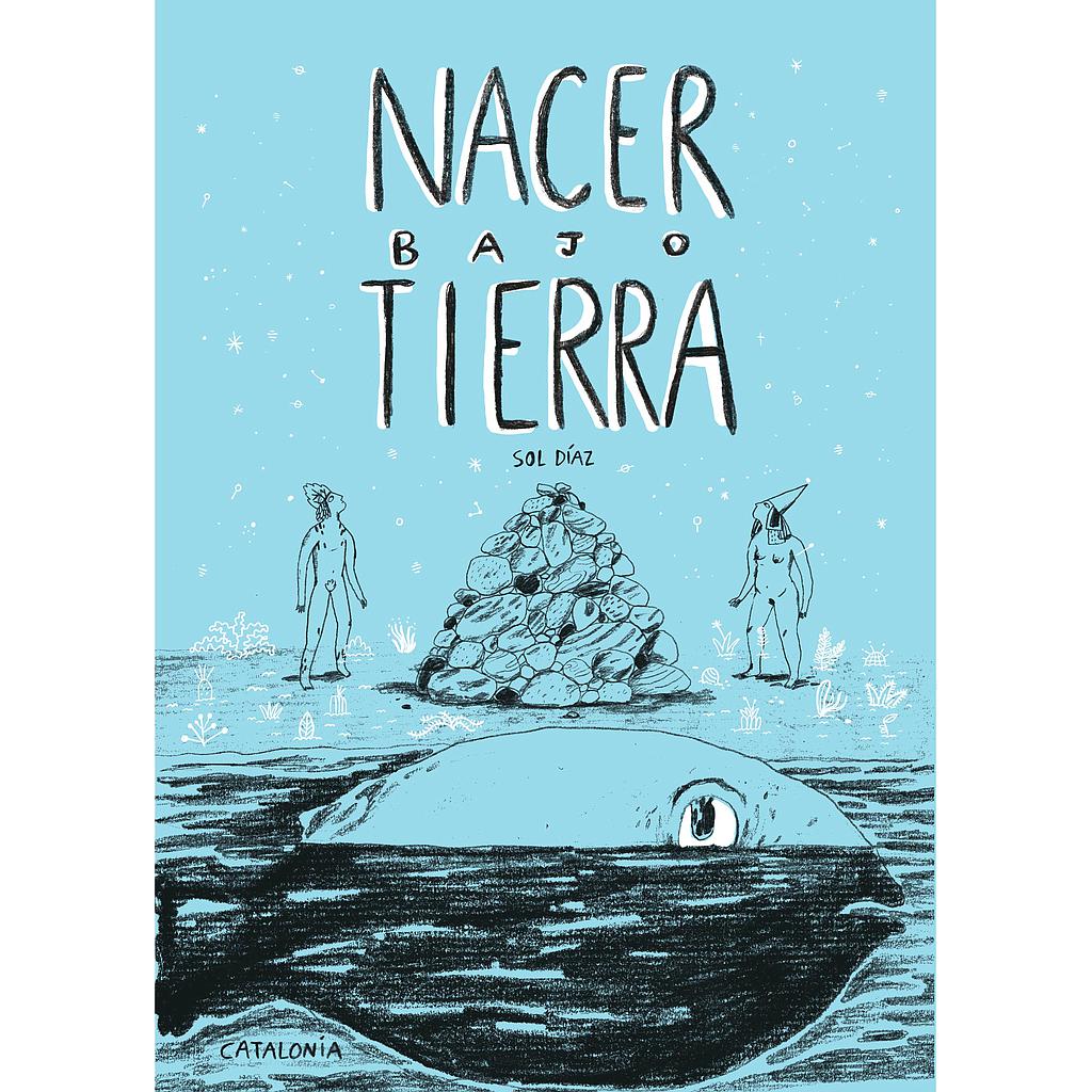 NACER BAJO TIERRA