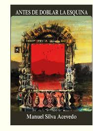 ANTES DE DOBLAR LA ESQUINA